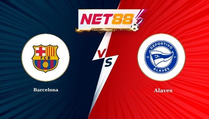 NET88 Soi Kèo, Nhận Định Bóng Đá Barcelona vs Alaves 22h15 - 29-11-2025