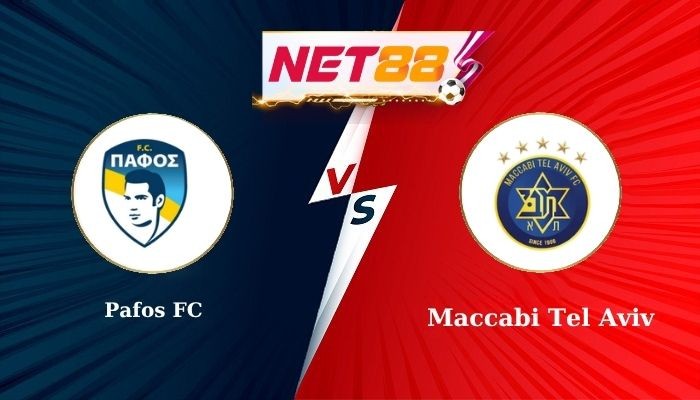 NET88 Soi Kèo, Nhận Định Bóng Đá Pafos FC vs Maccabi Tel Aviv 0h00 - 23-07-2025