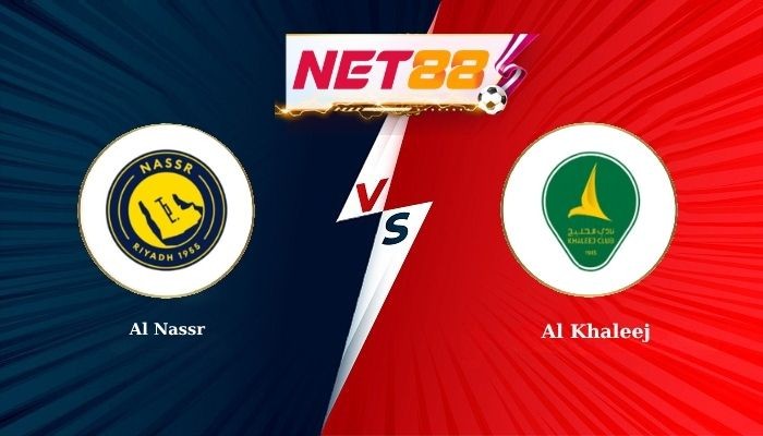 NET88 Soi Kèo, Nhận Định Bóng Đá Al Nassr vs Al Khaleej 0h30 - 24-11-2025