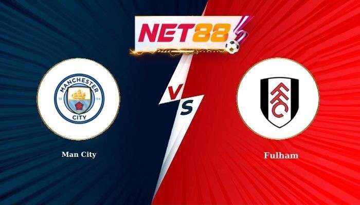 NET88 Soi Kèo, Nhận Định Bóng Đá Man City vs Fulham 2h30 - 12-02-2026