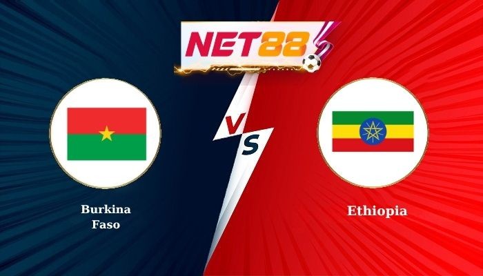 NET88 Soi Kèo, Nhận Định Bóng Đá Burkina Faso vs Ethiopia 2h00 - 13-10-2025