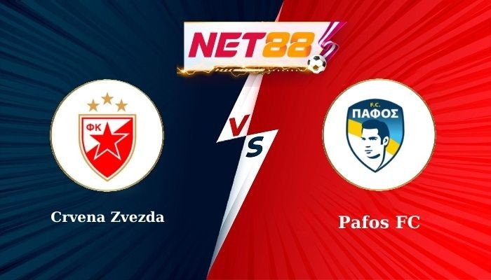 NET88 Soi Kèo, Nhận Định Bóng Đá Crvena Zvezda vs Pafos FC 2h00 - 20-08-2025