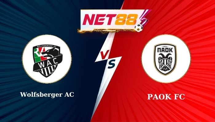 NET88 Soi Kèo, Nhận Định Bóng Đá Wolfsberger AC vs PAOK FC 0h00 - 15/08/2025