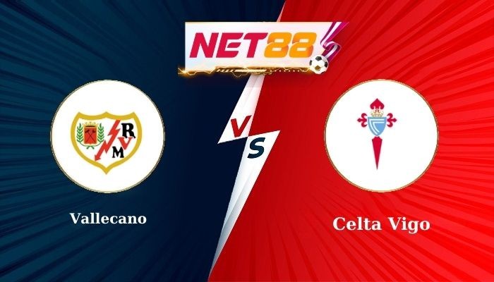 NET88 Soi Kèo, Nhận Định Bóng Đá Vallecano vs Celta Vigo 19h00 - 21-09-2025
