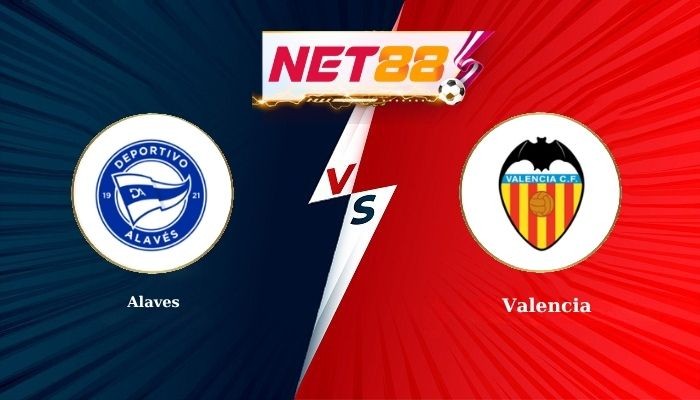 NET88 Soi Kèo, Nhận Định Bóng Đá Alaves vs Valencia 2h00 - 21-10-2025