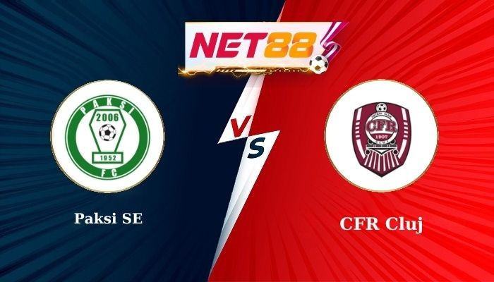 NET88 Soi Kèo, Nhận Định Bóng Đá Paksi SE vs CFR Cluj 0h00 - 11-07-2025