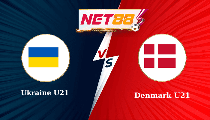 NET88 Soi Kèo, Nhận Định Bóng Đá Ukraine U21 vs Denmark U21 23h00 - 12-06-2025
