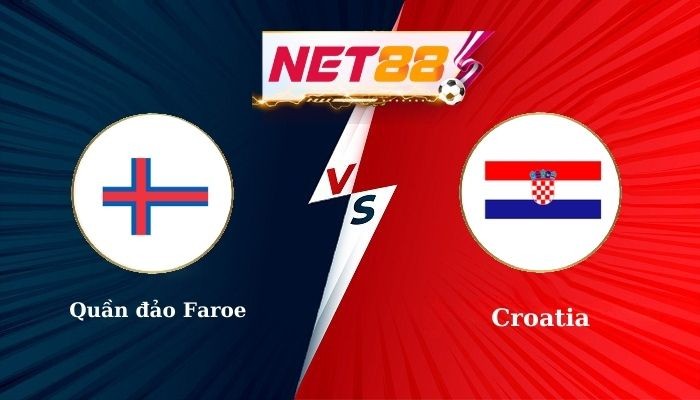 NET88 Soi Kèo, Nhận Định Bóng Đá Quần đảo Faroe vs Croatia 1h45 - 06-09-2025