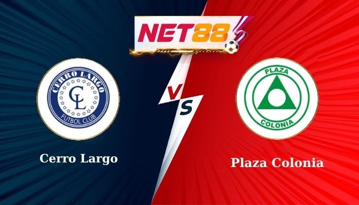 NET88 Soi Kèo, Nhận Định Bóng Đá Cerro Largo vs Plaza Colonia 6h00 - 24-06-2025