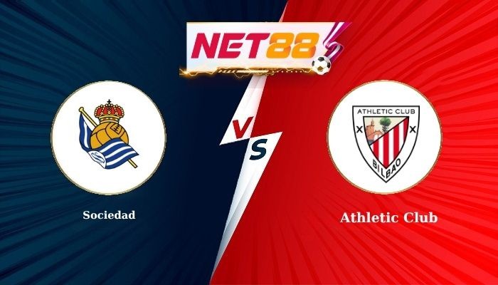 NET88 Soi Kèo, Nhận Định Bóng Đá Sociedad vs Athletic Club 0h30 - 02-11-2025