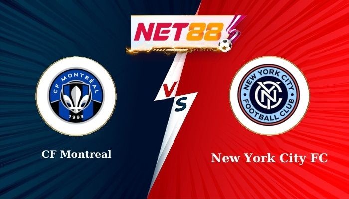 NET88 Soi Kèo, Nhận Định Bóng Đá CF Montreal vs New York City FC 6h30 - 29-06-2025